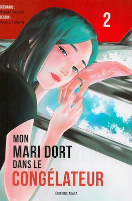 Mon mari dort dans le congélateur #2