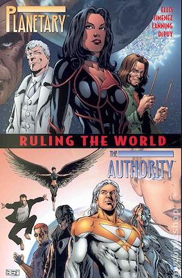 Planetary / The Authority: Ruling The World