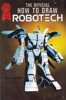 The Official How To Draw Robotech #13