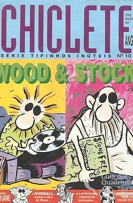 The Best of Chiclete. Serie tipinhos inúteis #10