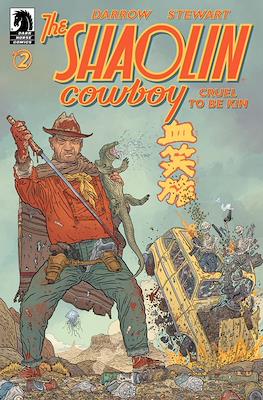 The Shaolin Cowboy. Cruel to Be Kin #2
