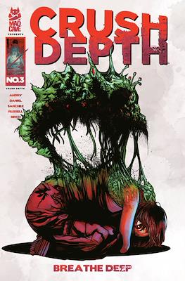 Crush Depth Breathe Deep #3