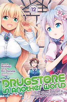 Drugstore in Another World: The Slow Life of a Cheat Pharmacist (Digital) #12