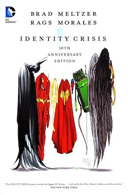 Identity Crisis - 10th Anniversary Edition