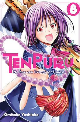 TenPuru -No One Can Live on Loneliness- #8