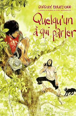 Quelqu'un à qui parler