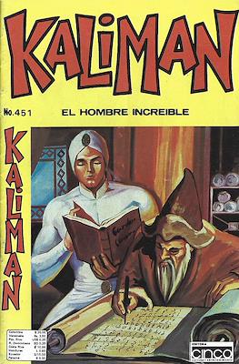 Kaliman el hombre increíble #451