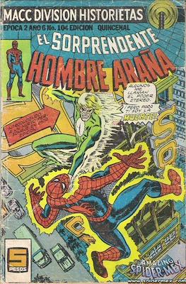 El Sorprendente Hombre Araña / El Hombre Araña Presenta / Arañita (Grapa) #104