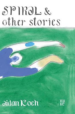 Spiral & other stories