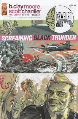Hawaiian Dick. Screaming Black Thunder #1