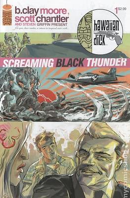 Hawaiian Dick. Screaming Black Thunder