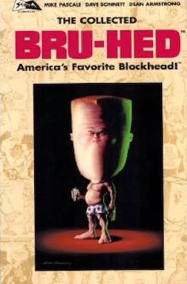 The Collected Bru-Hed, America's Favorite Blockhead