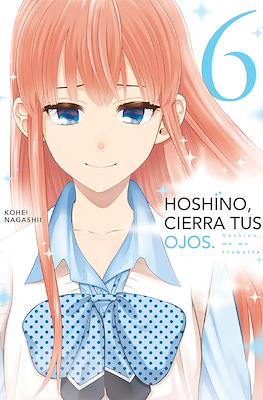 Hoshino, cierra tus ojos (Hoshino, me wo tsubutte) (Rústica con sobrecubierta) #6