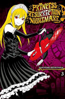 Princess Resurrection Nightmare #3