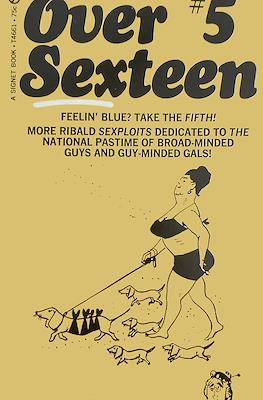 Over Sexteen #5