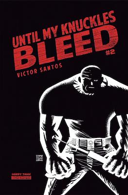 Until My Knuckles Bleed (Variant Cover) #2.2