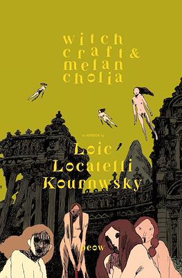 Witchcraft & Melancholia