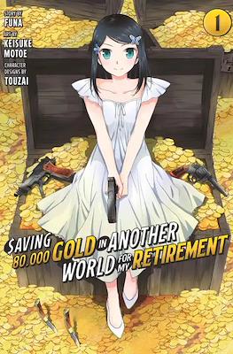 Saving 80,000 Gold in Another World for My Retirement