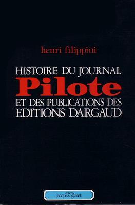 Histoire du journal Pilote et des publications des Éditions Dargaud