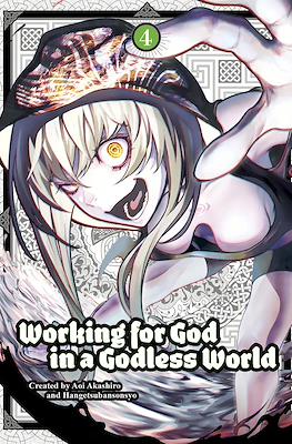 Working for God in a Godless World #4