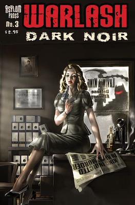 Warlash: Dark Noir #3