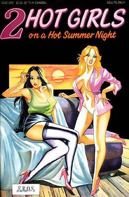 2 Hot Girls on a Hot Summer Night