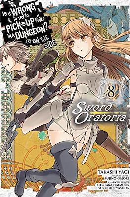 Is It Wrong to Try to Pick Up Girls in a Dungeon? - On the Side: Sword Oratoria (Softcover) #8