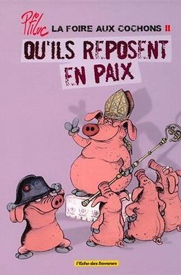 La foire aux cochons #2
