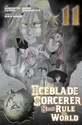 The Iceblade Sorcerer Shall Rule the World #11