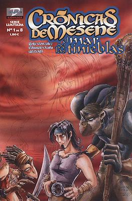 Crónicas de Mesene: El mar de las tinieblas (2002-2004)
