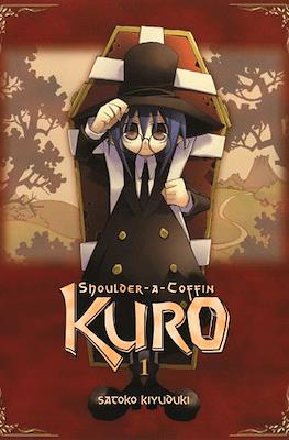 Shoulder a Coffin Kuro