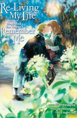 Re-Living My Life with a Boyfriend Who Doesn't Remember Me