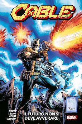 Cable: Il futuro non si deve avverare