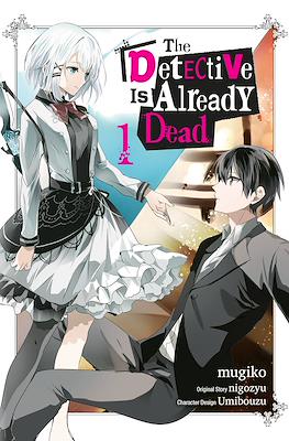 The Detective Is Already Dead