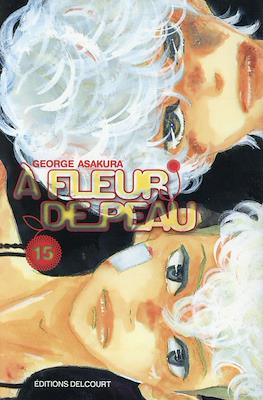 A fleur de peau #15