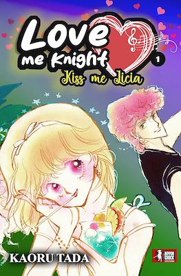 Love me Knight: Kiss me Licia