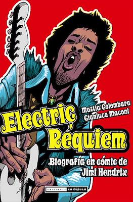 Electric requiem. Biografía En Cómic De Jimi Hendrix