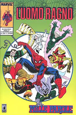 L'Uomo Ragno / Spider-Man Vol. 1 / Amazing Spider-Man #103