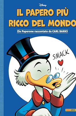 Il papero più ricco del mondo: Zio Paperone raccontato da Carl Barks