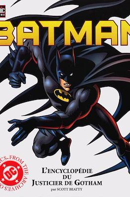 Batman. L'encyclopédie du justicier de Gotham