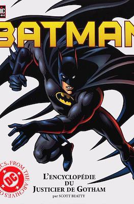 Batman. L'encyclopédie du justicier de Gotham