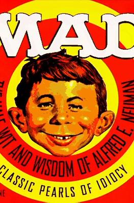 Mad: The Half-Wit and Wisdom of Alfred E. Newman