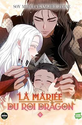 La Mariée Du Roi Dragon #6