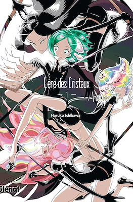 L'ère des Cristaux