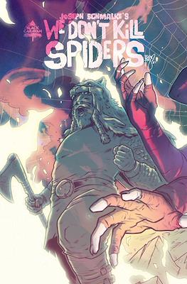 We Don't Kill Spiders (Variant Cover) #1.4