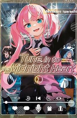 Tune In to the Midnight Heart (Softcover) #2