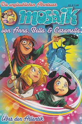 Mosaik: Die unglaublichen Abenteuer von Anna, Bella & Caramella #3