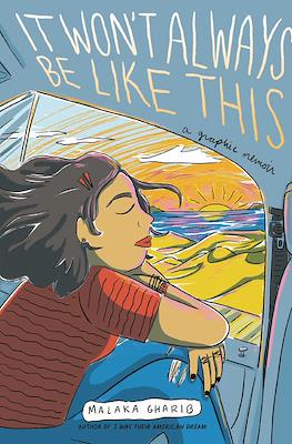 It Won't Always Be Like This: A Graphic Memoir