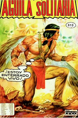 Aguila solitaria #613