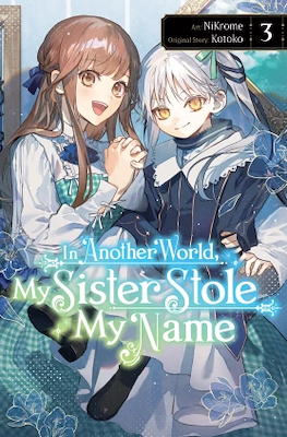In Another World, My Sister Stole My Name #3